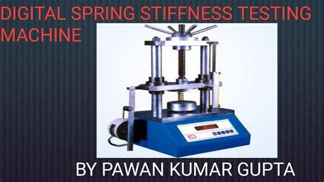 spring stiffness testing machine|spring testing techniques.